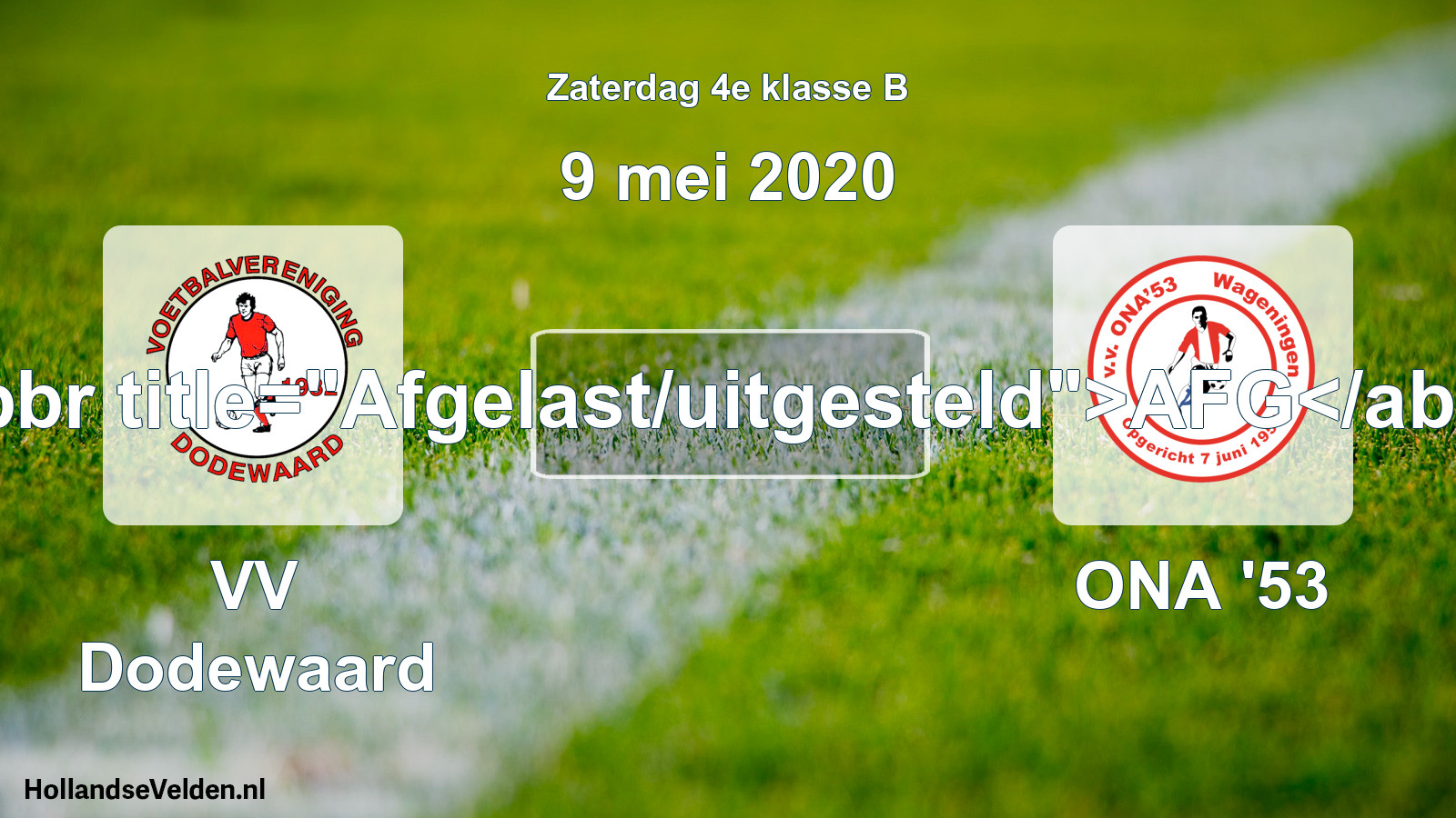 Scheduled Match: VV Dodewaard - ONA '53 (9 May 2020)