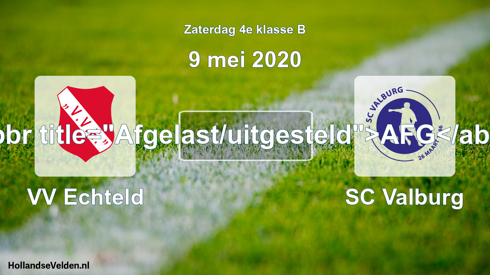 Scheduled Match: VV Echteld - SC Valburg (9 May 2020)