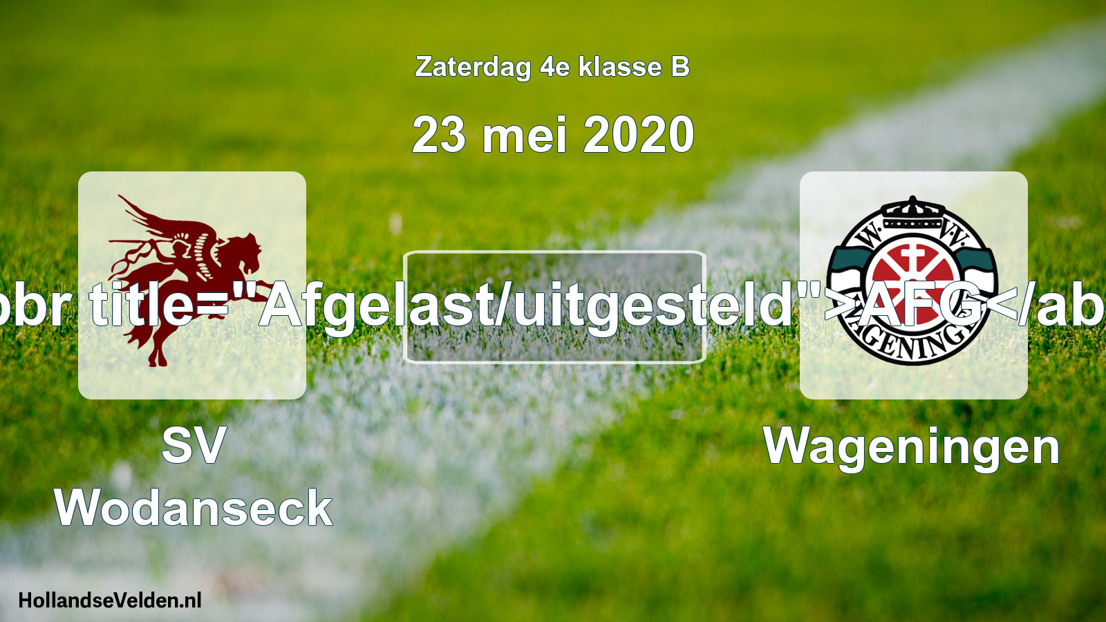 Scheduled Match: SV Wodanseck - Wageningen (23 May 2020)