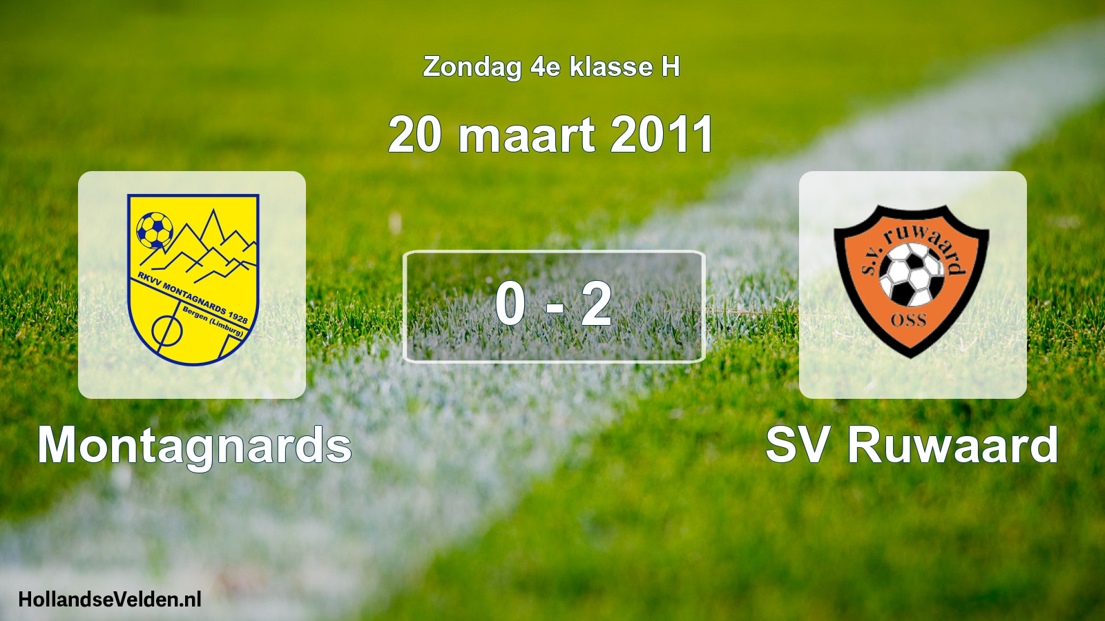 Total number of matches played: Montagnards - SV Ruwaard 0 - 2 (20 March 2011)