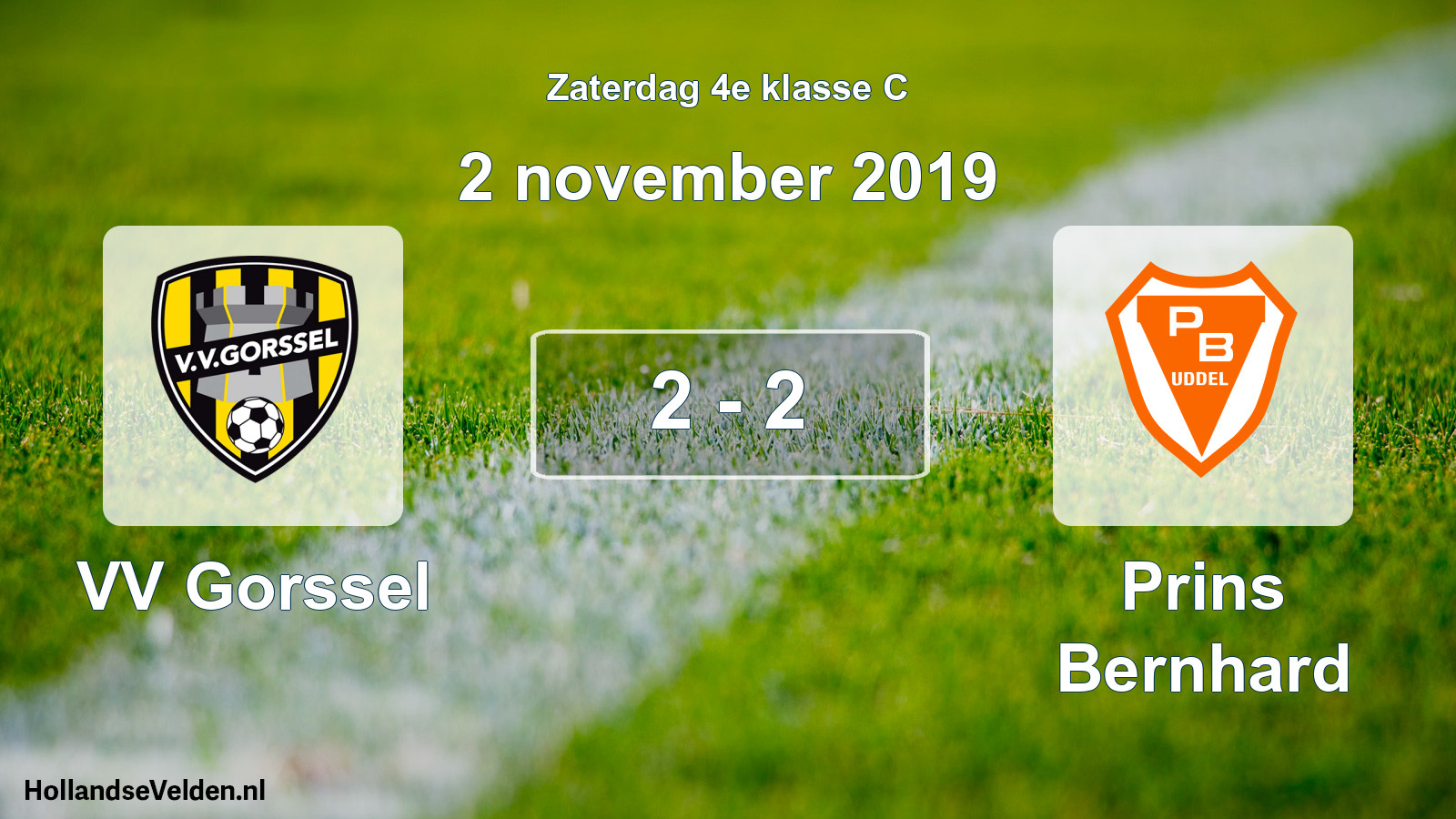 Total number of matches played: VV Gorssel - Prins Bernhard 2 - 2 (2 November 2019)