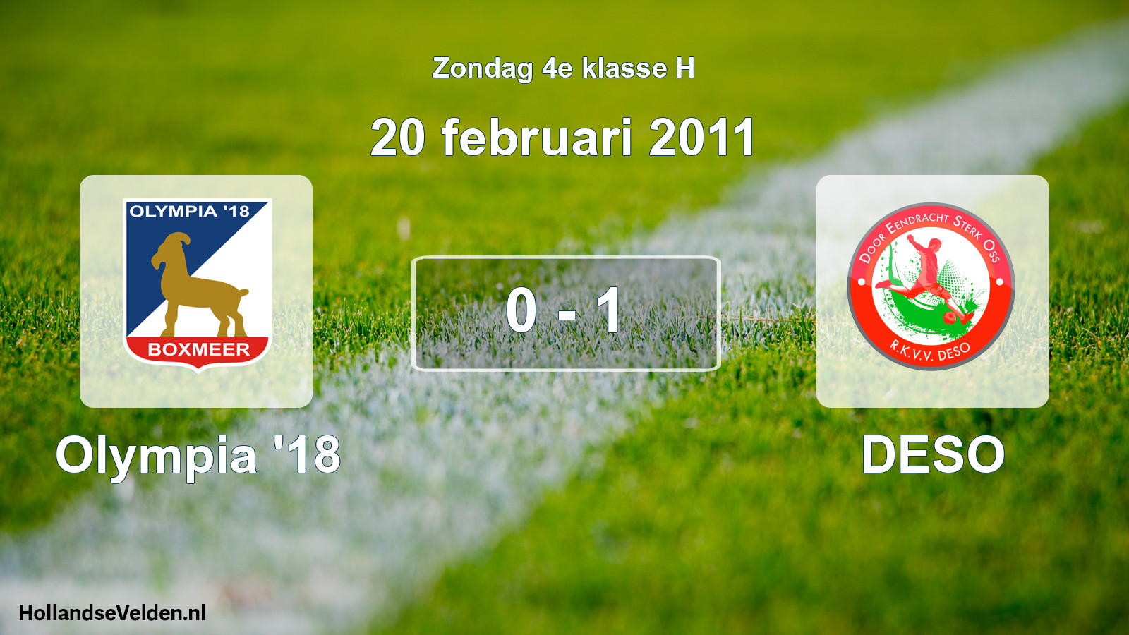 Total number of matches played: Olympia '18 - DESO 0 - 1 (20 February 2011)