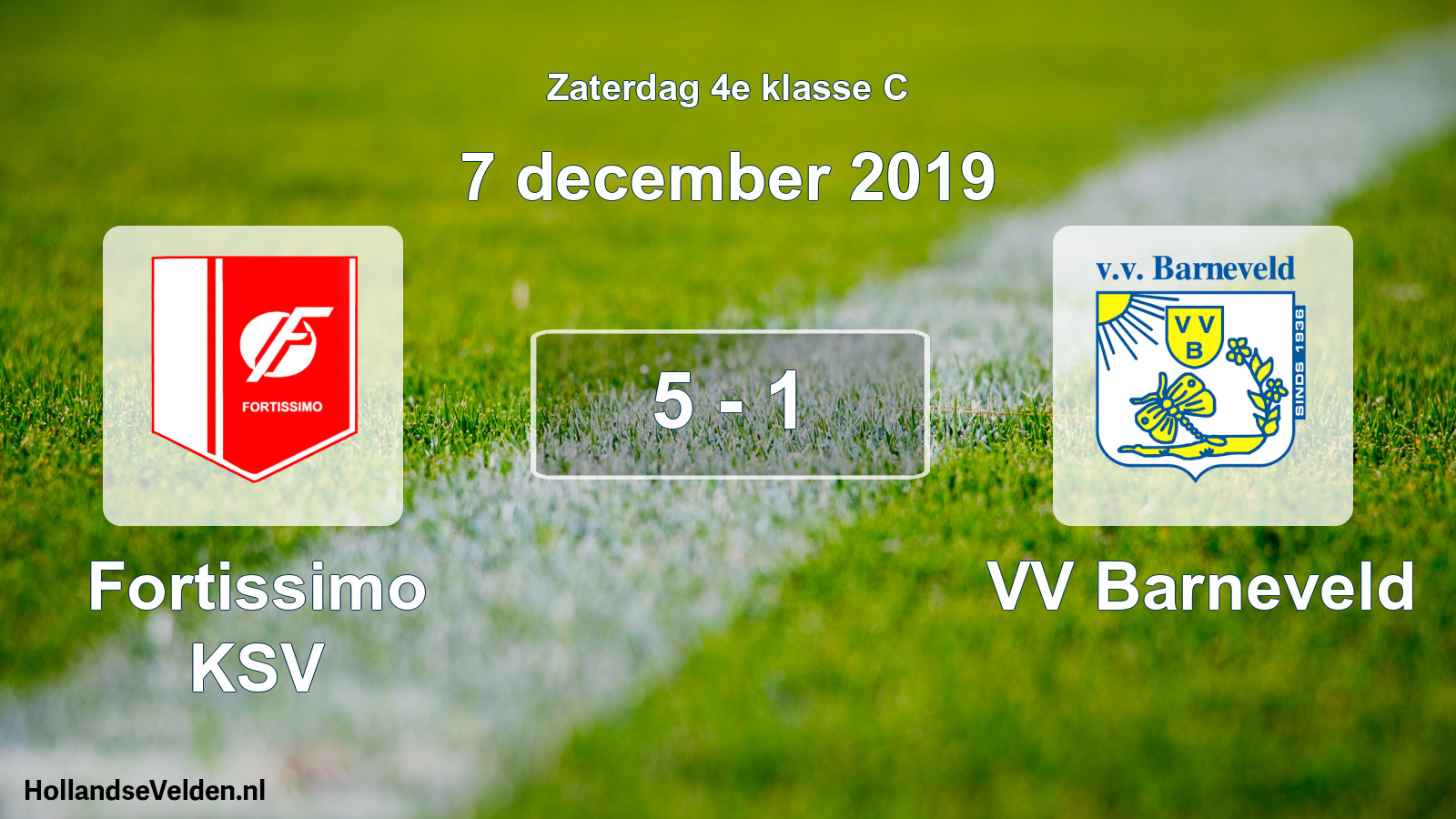 Total number of matches played: Fortissimo KSV - VV Barneveld 5 - 1 (7 December 2019)
