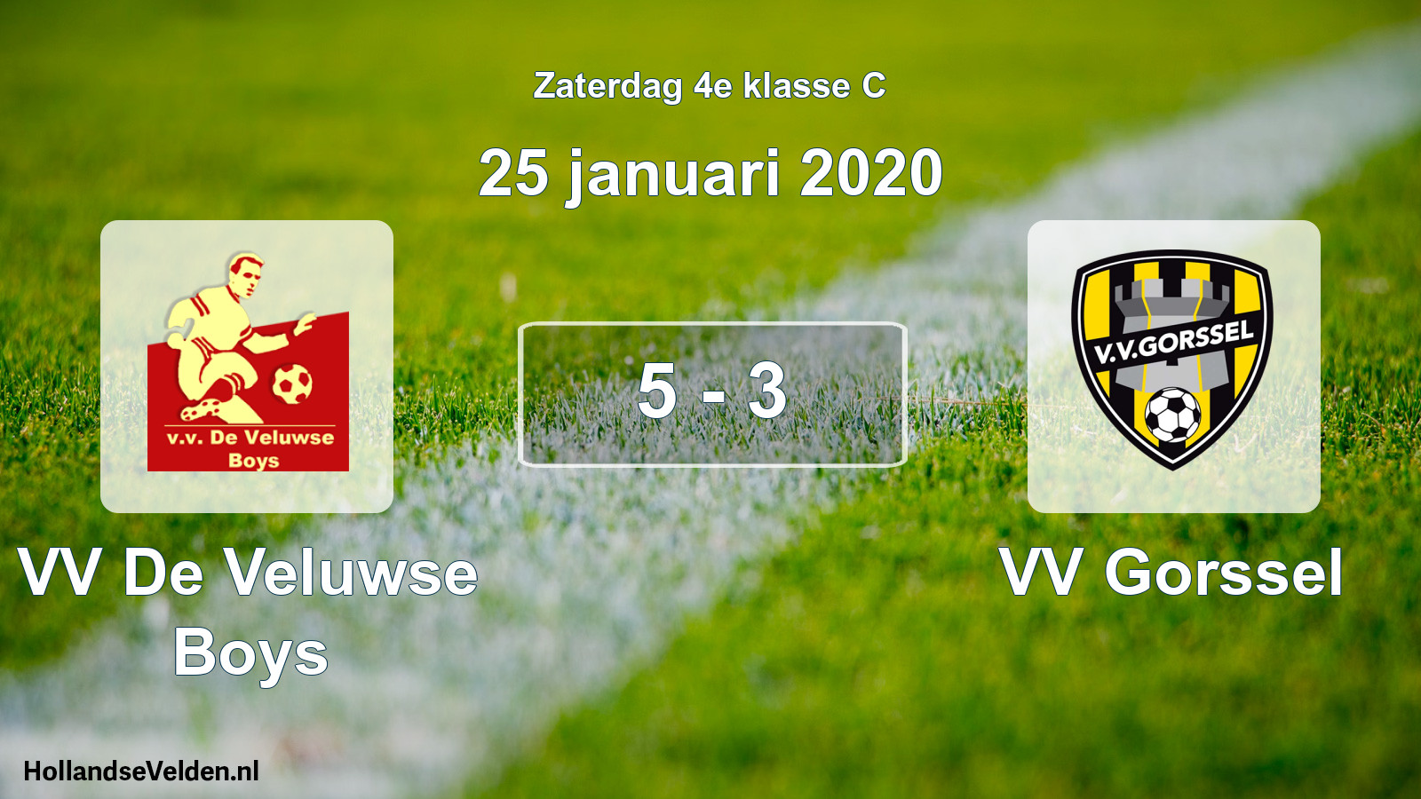 Total number of matches played: VV De Veluwse Boys - VV Gorssel 5 - 3 (25 January 2020)