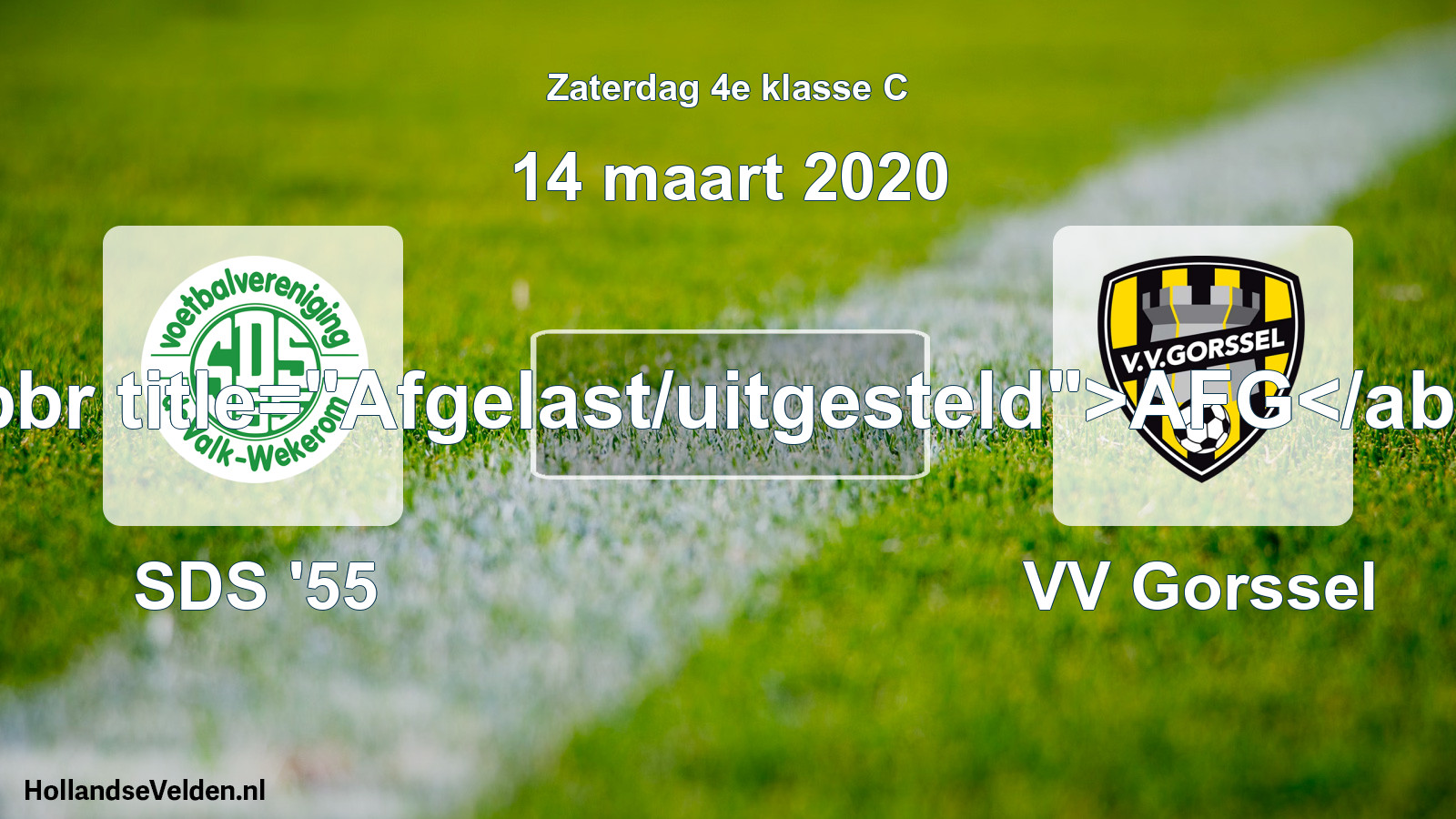 Scheduled Match: SDS '55 - VV Gorssel (14 March 2020)