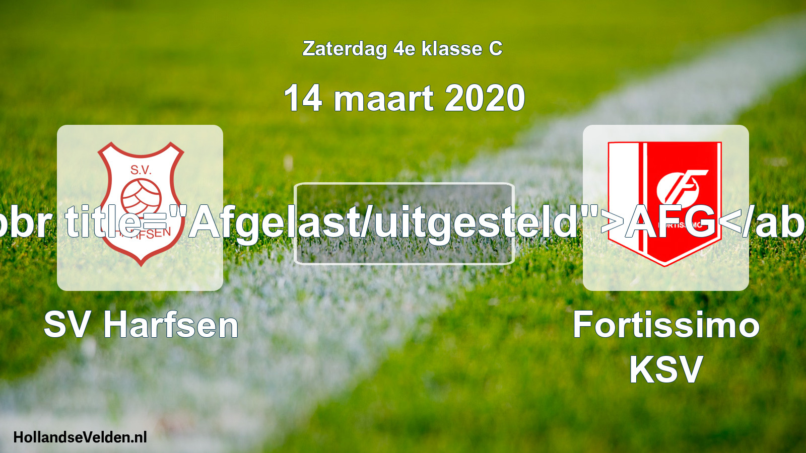 Scheduled Match: SV Harfsen - Fortissimo KSV (14 March 2020)