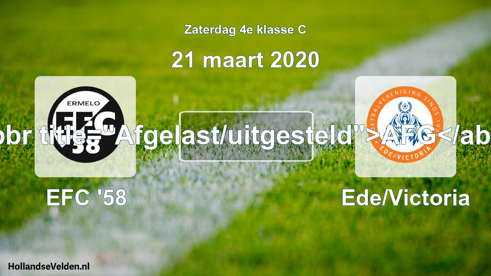 Scheduled Match: EFC '58 - Ede/Victoria (21 March 2020)