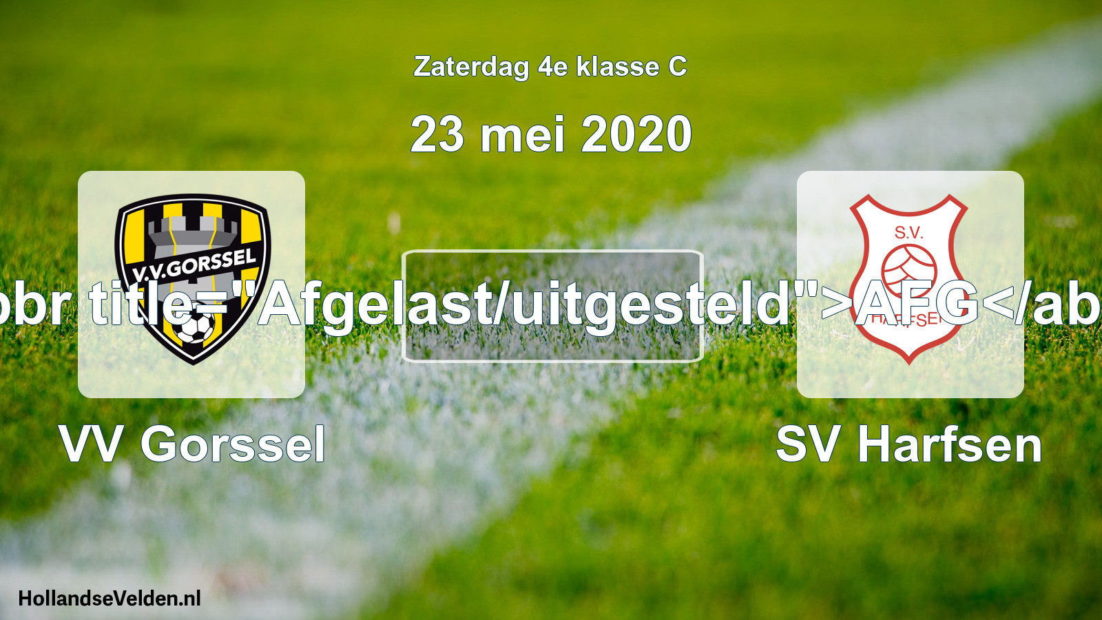 Scheduled Match: VV Gorssel - SV Harfsen (23 May 2020)