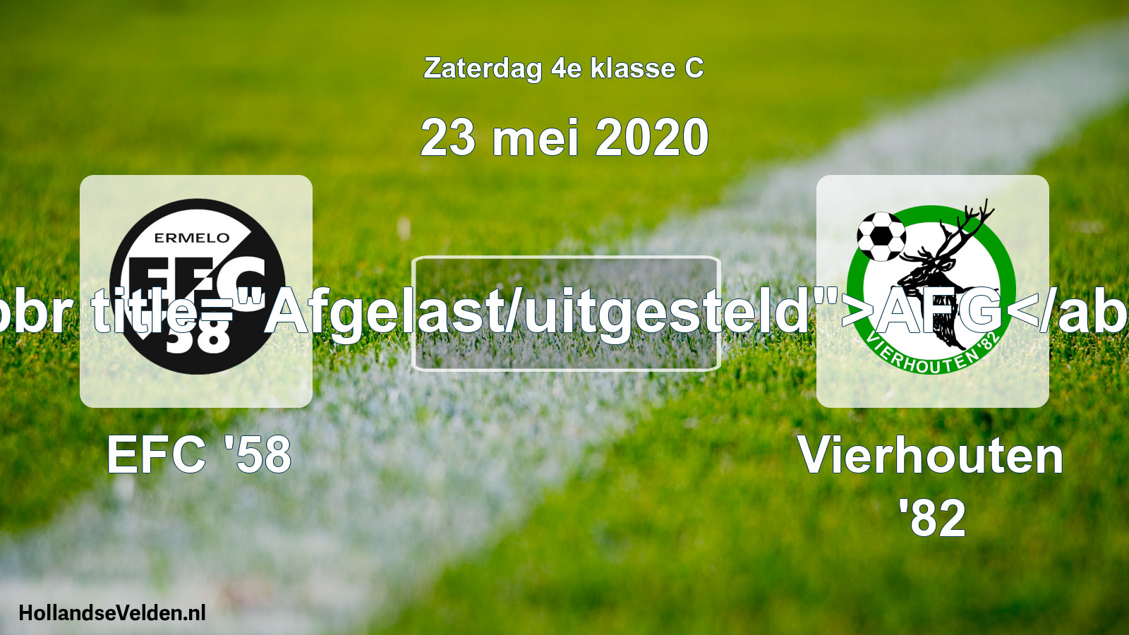 Scheduled Match: EFC '58 - Vierhouten '82 (23 May 2020)