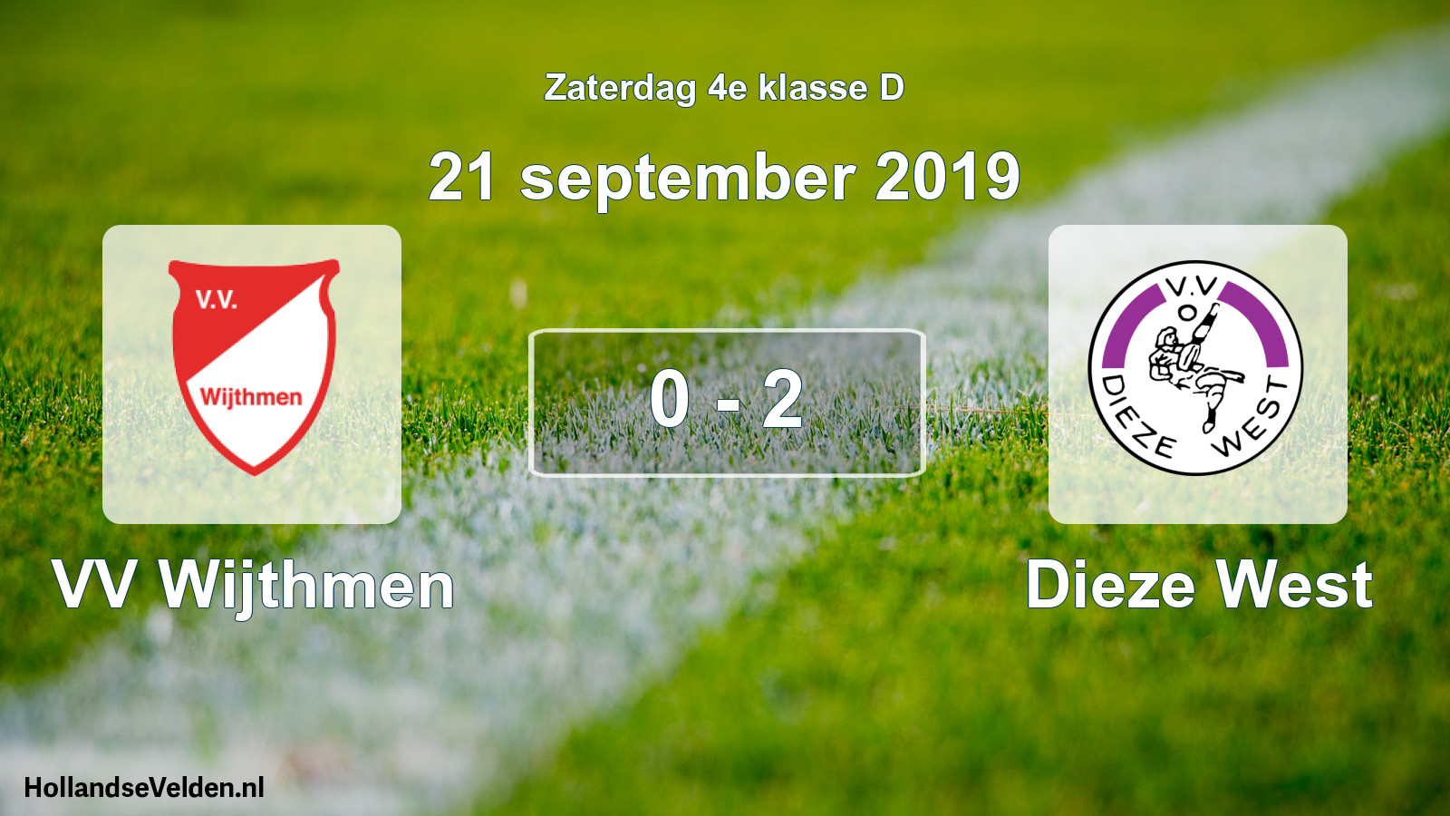 Total number of matches played: VV Wijthmen - Dieze West 0 - 2 (21 September 2019)