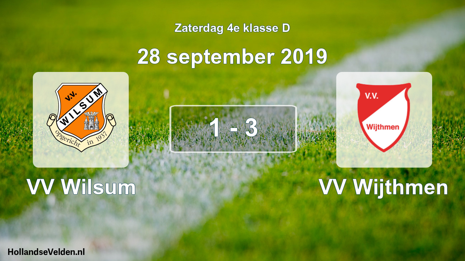 Total number of matches played: VV Wilsum - VV Wijthmen 1 - 3 (28 September 2019)