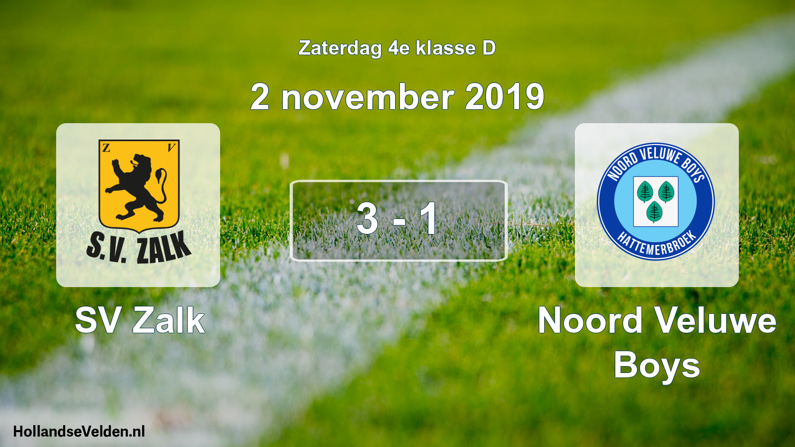 Total number of matches played: SV Zalk - Noord Veluwe Boys 3 - 1 (2 November 2019)
