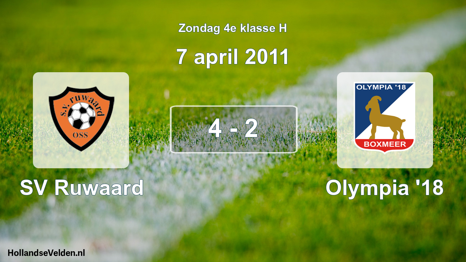 Total number of matches played: SV Ruwaard - Olympia '18 4 - 2 (7 April 2011)