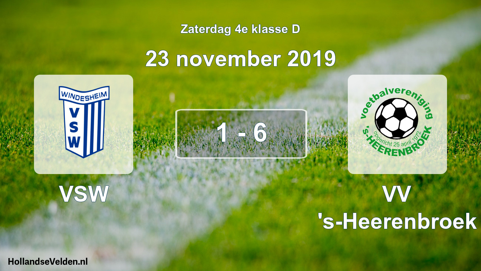 Total number of matches played: VSW - VV 's-Heerenbroek 1 - 6 (23 November 2019)