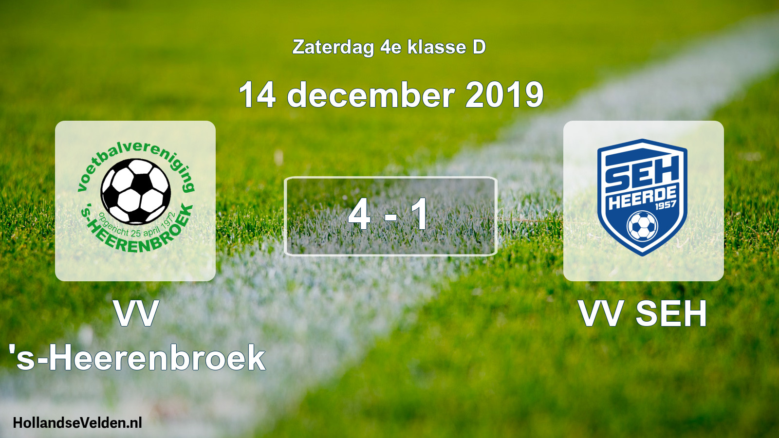 Total number of matches played: VV 's-Heerenbroek - VV SEH 4 - 1 (14 December 2019)