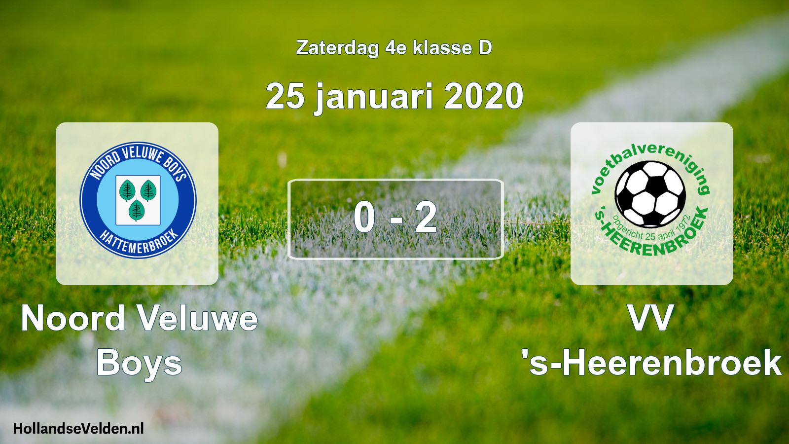 Total number of matches played: Noord Veluwe Boys - VV 's-Heerenbroek 0 - 2 (25 January 2020)
