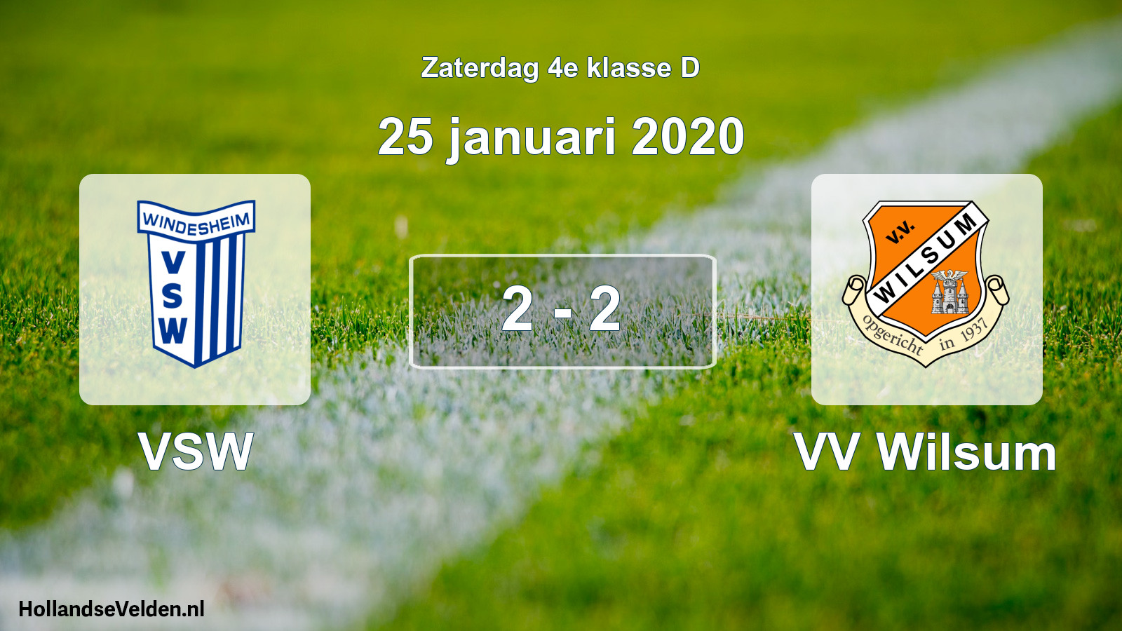 Total number of matches played: VSW - VV Wilsum 2 - 2 (25 January 2020)