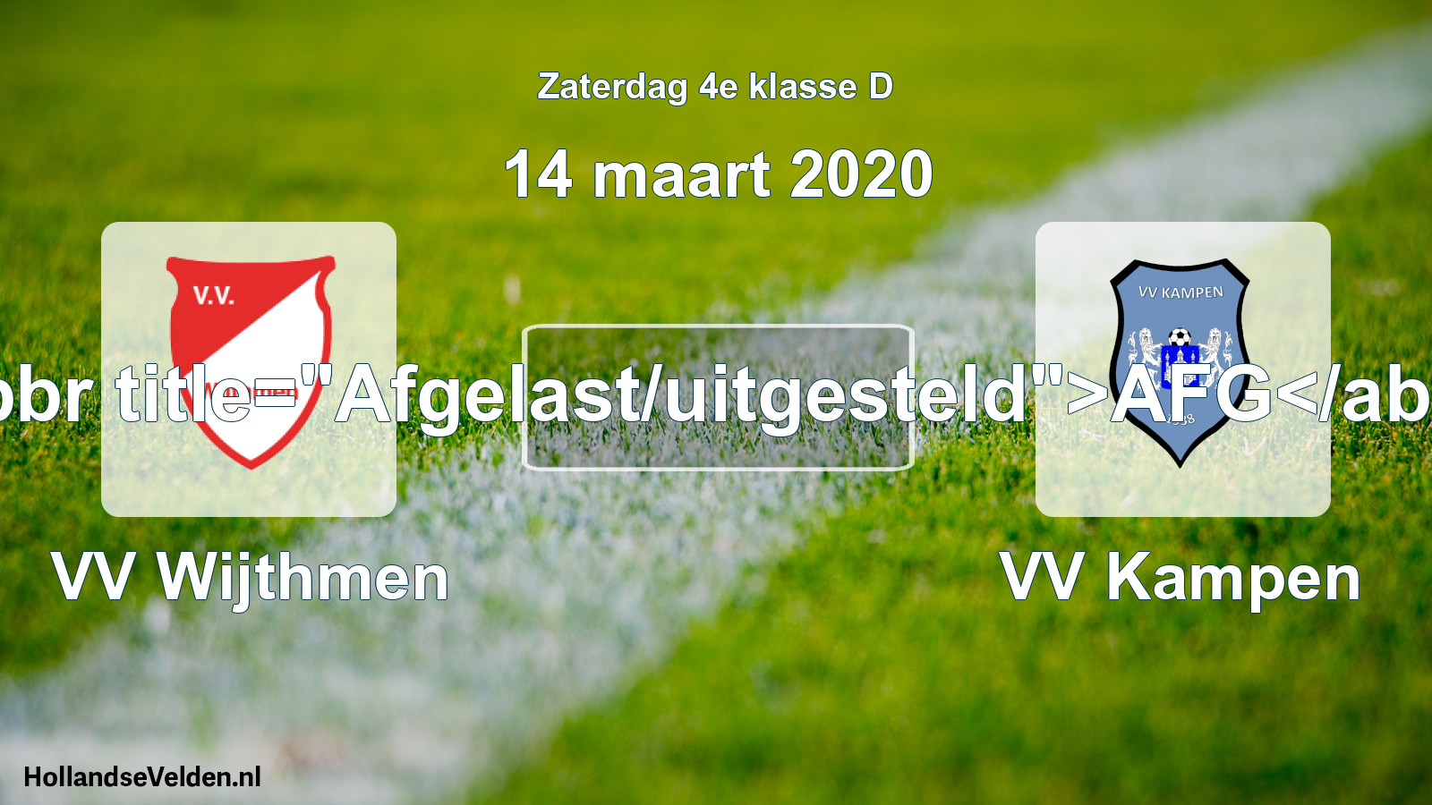 Scheduled Match: VV Wijthmen - VV Kampen (14 March 2020)