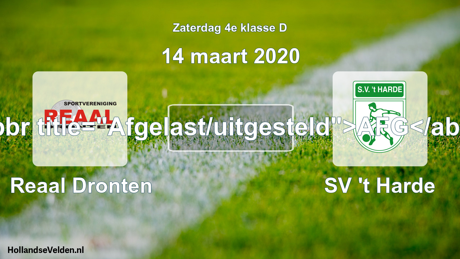 Scheduled Match: Reaal Dronten - SV 't Harde (14 March 2020)
