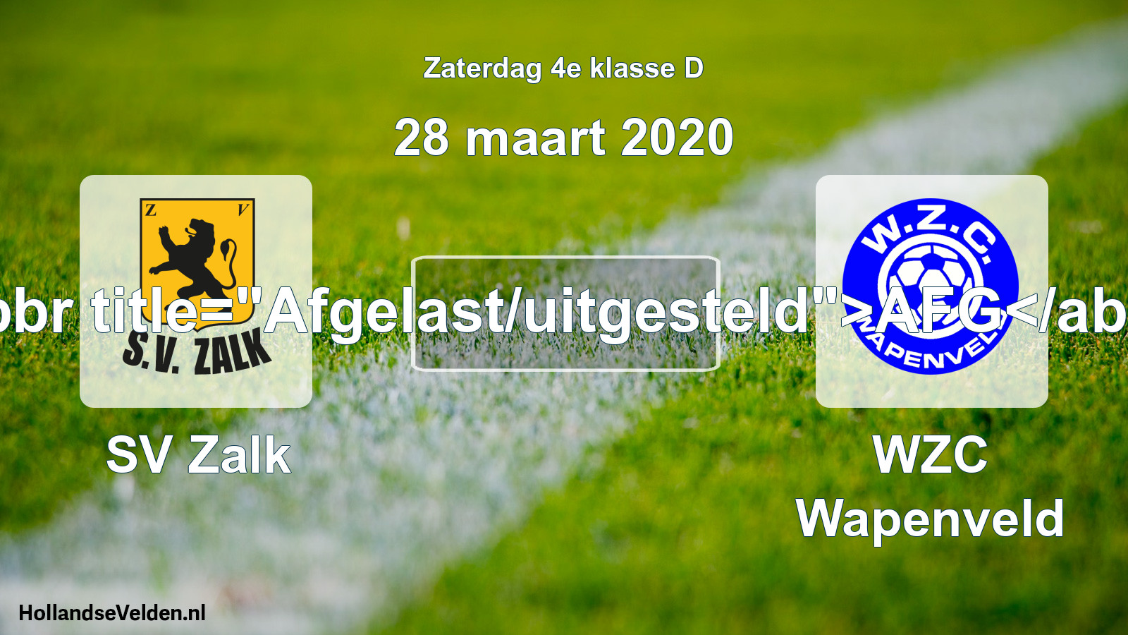 Scheduled Match: SV Zalk - WZC Wapenveld (28 March 2020)