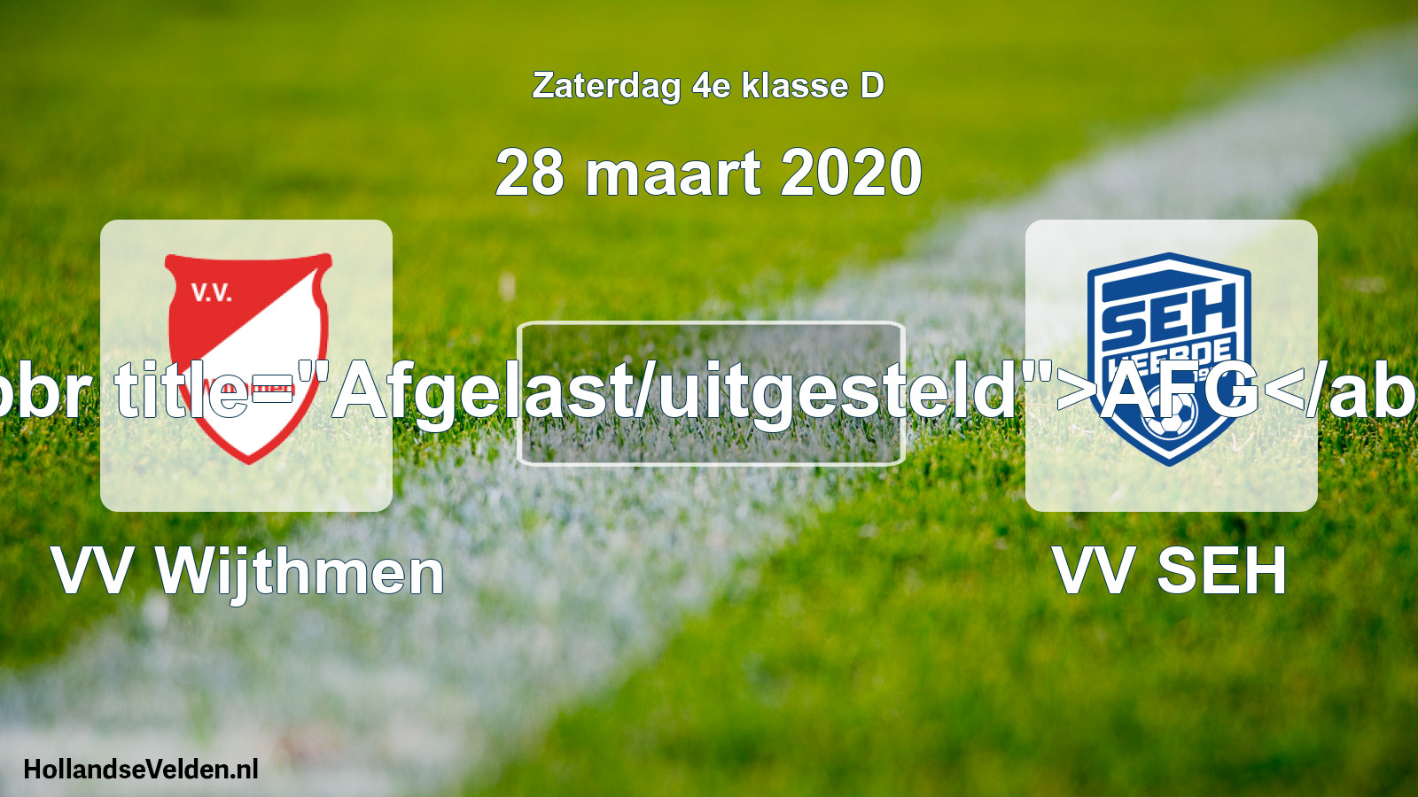 Scheduled Match: VV Wijthmen - VV SEH (28 March 2020)