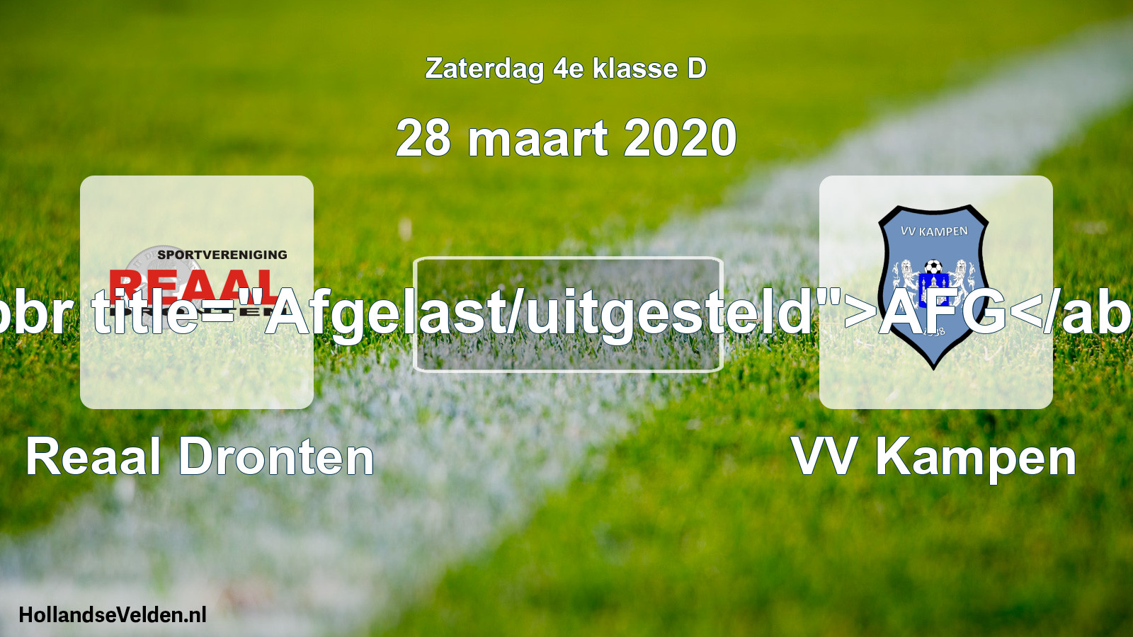 Scheduled Match: Reaal Dronten - VV Kampen (28 March 2020)