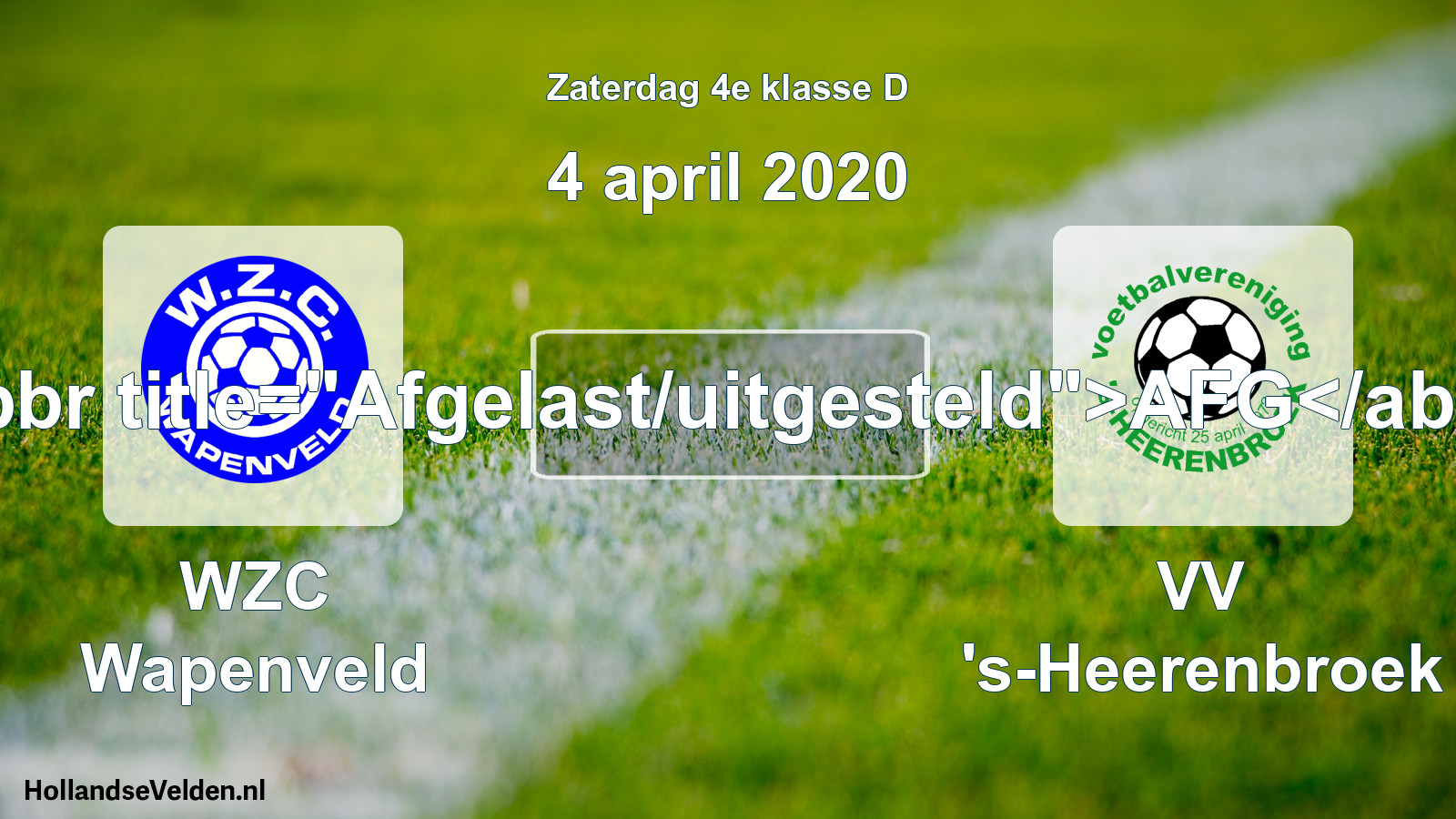 Scheduled Match: WZC Wapenveld - VV 's-Heerenbroek (4 April 2020)