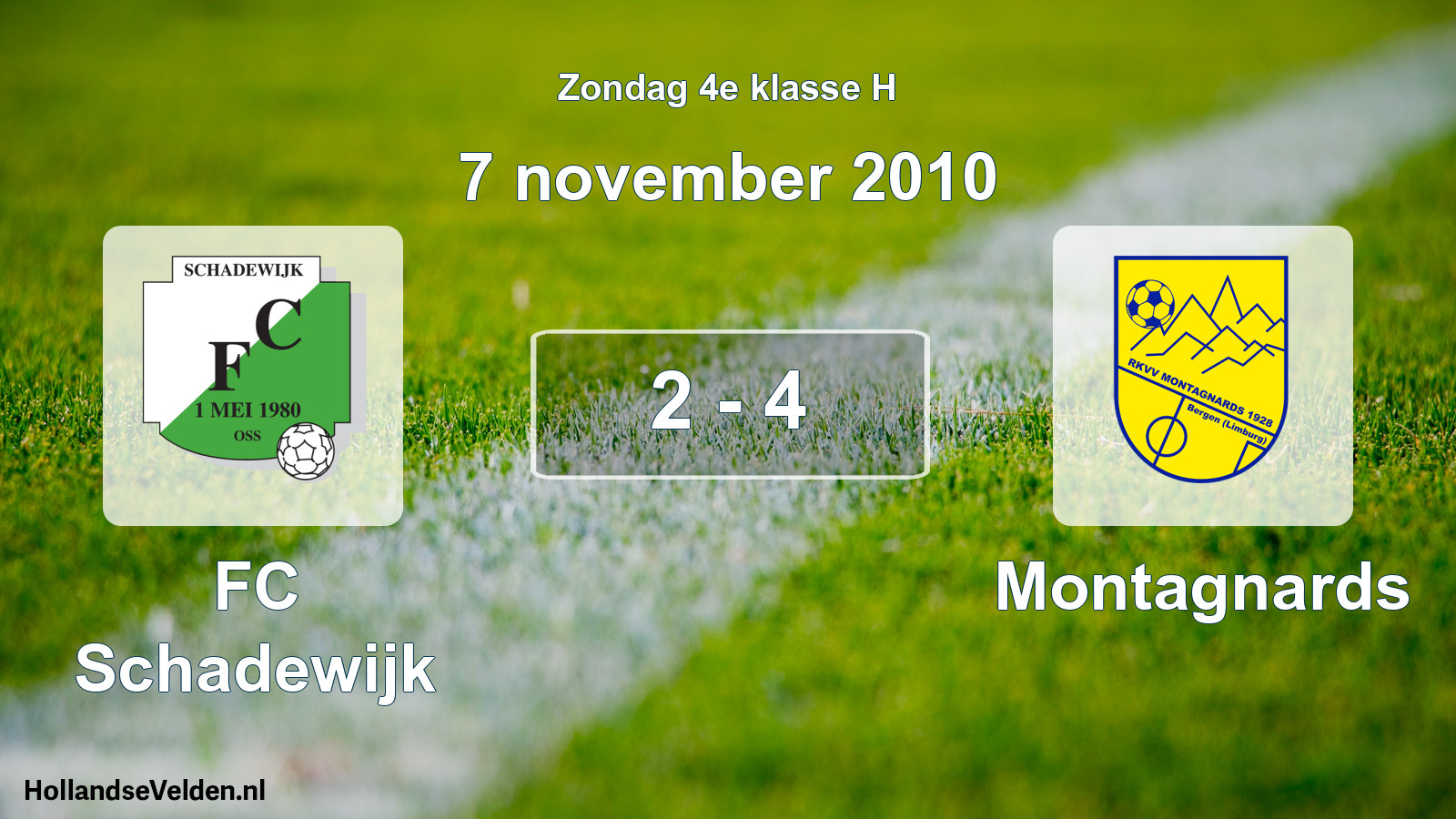 Total number of matches played: FC Schadewijk - Montagnards 2 - 4 (7 November 2010)