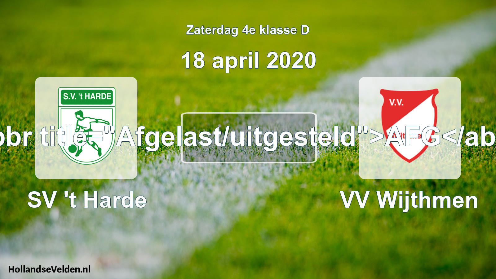 Scheduled Match: SV 't Harde - VV Wijthmen (18 April 2020)