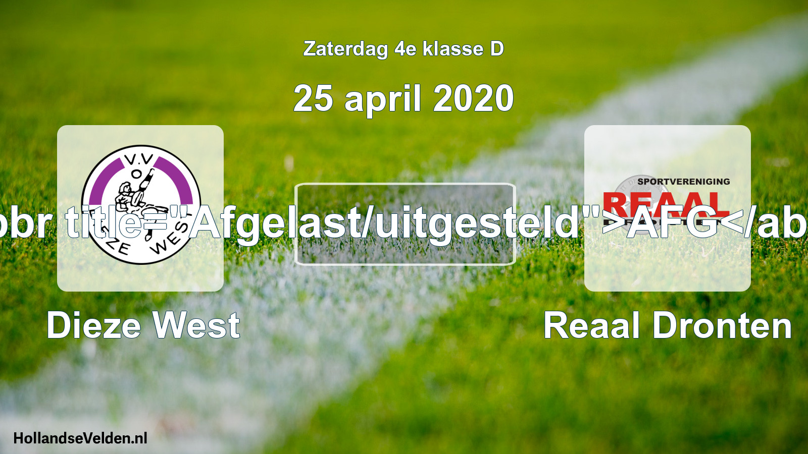 Scheduled Match: Dieze West - Reaal Dronten (25 April 2020)