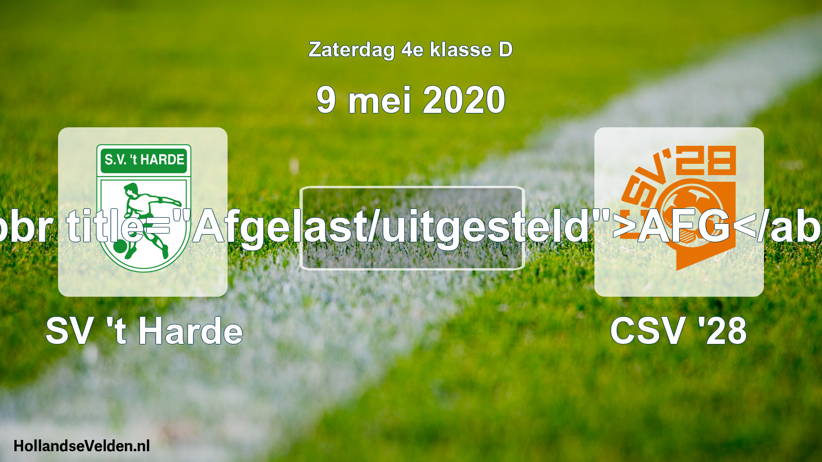 Scheduled Match: SV 't Harde - CSV '28 (9 May 2020)