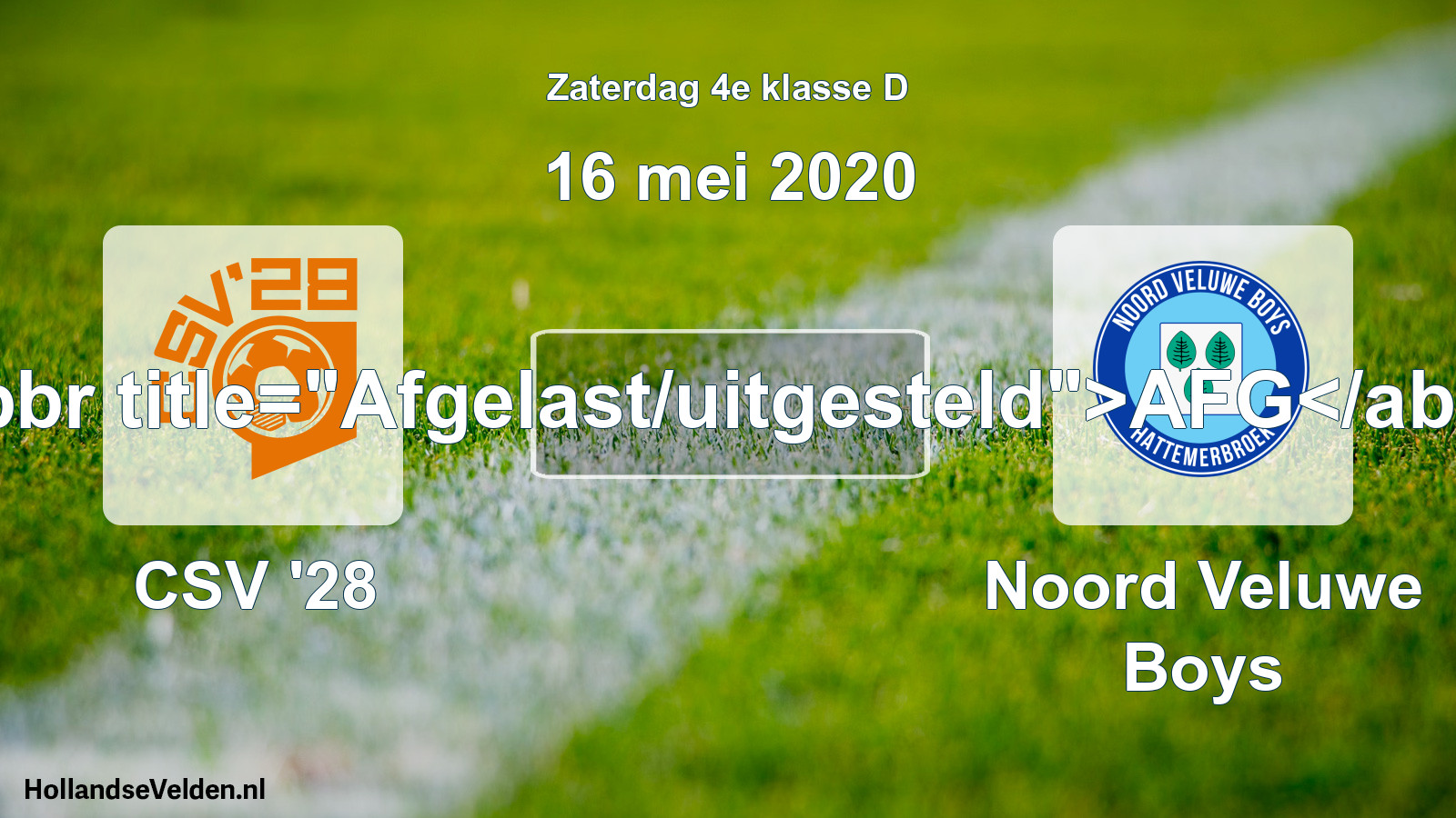 Scheduled Match: CSV '28 - Noord Veluwe Boys (16 May 2020)