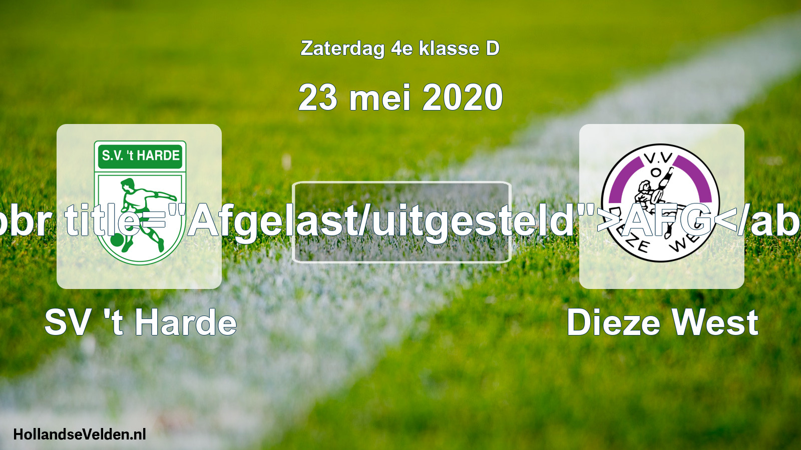 Scheduled Match: SV 't Harde - Dieze West (23 May 2020)