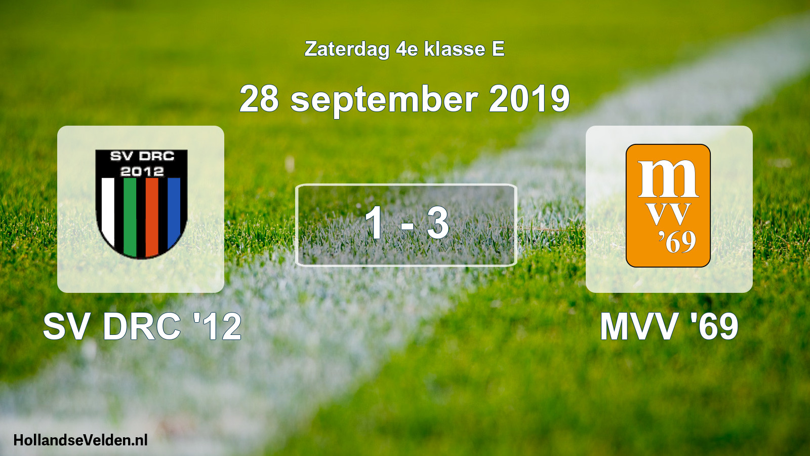 Total number of matches played: SV DRC '12 - MVV '69 1 - 3 (28 September 2019)