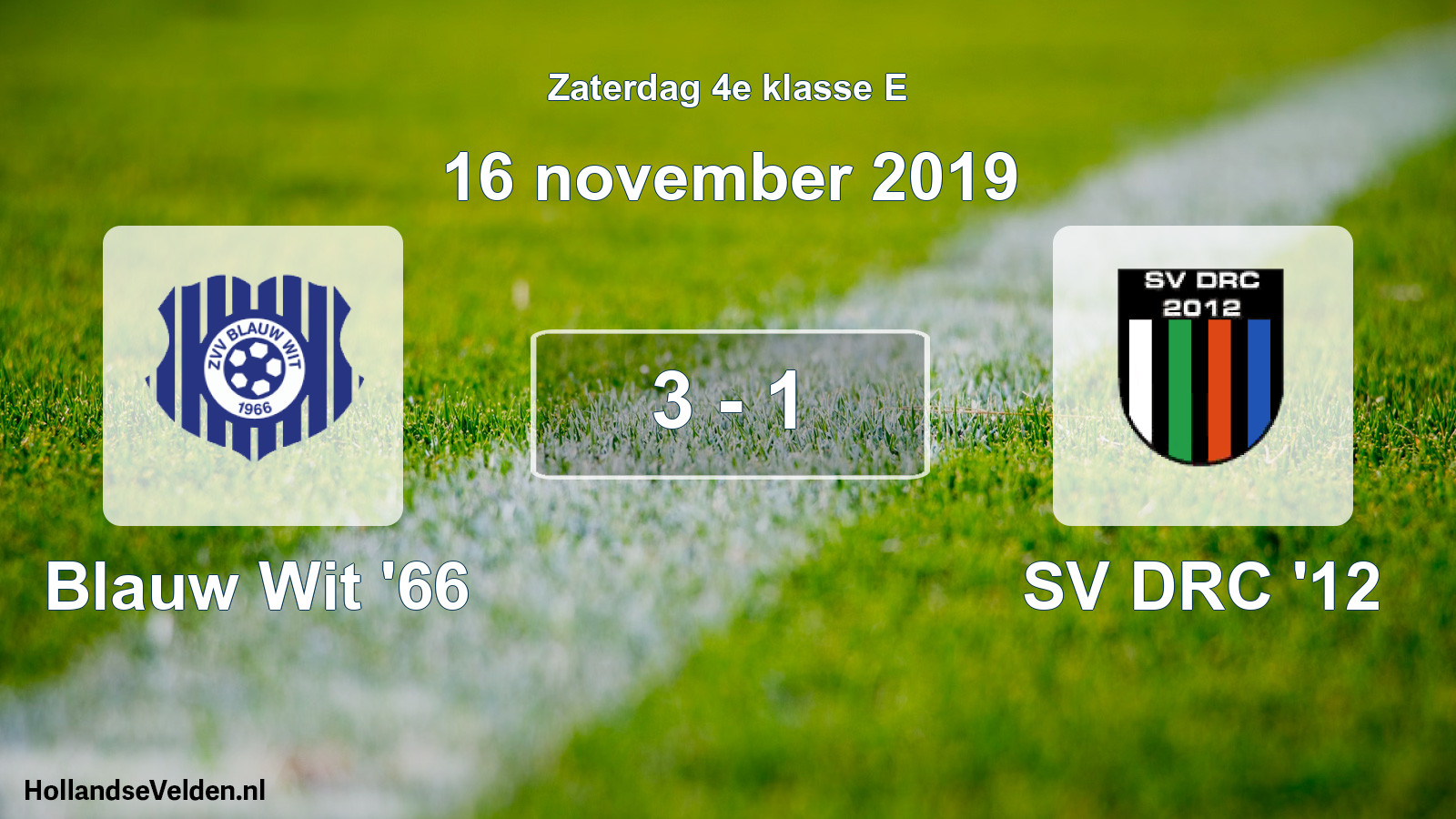 Total number of matches played: Blauw Wit '66 - SV DRC '12 3 - 1 (16 November 2019)