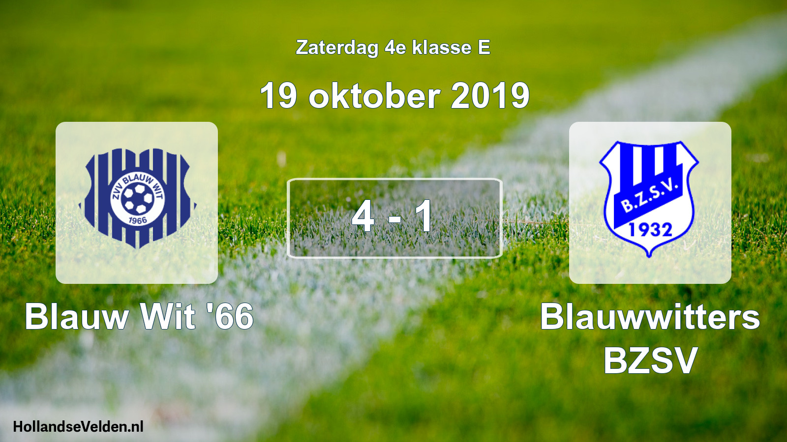 Total number of matches played: Blauw Wit '66 - Blauwwitters BZSV 4 - 1 (19 October 2019)