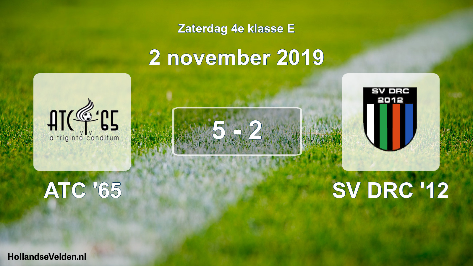Total number of matches played: ATC '65 - SV DRC '12 5 - 2 (2 November 2019)