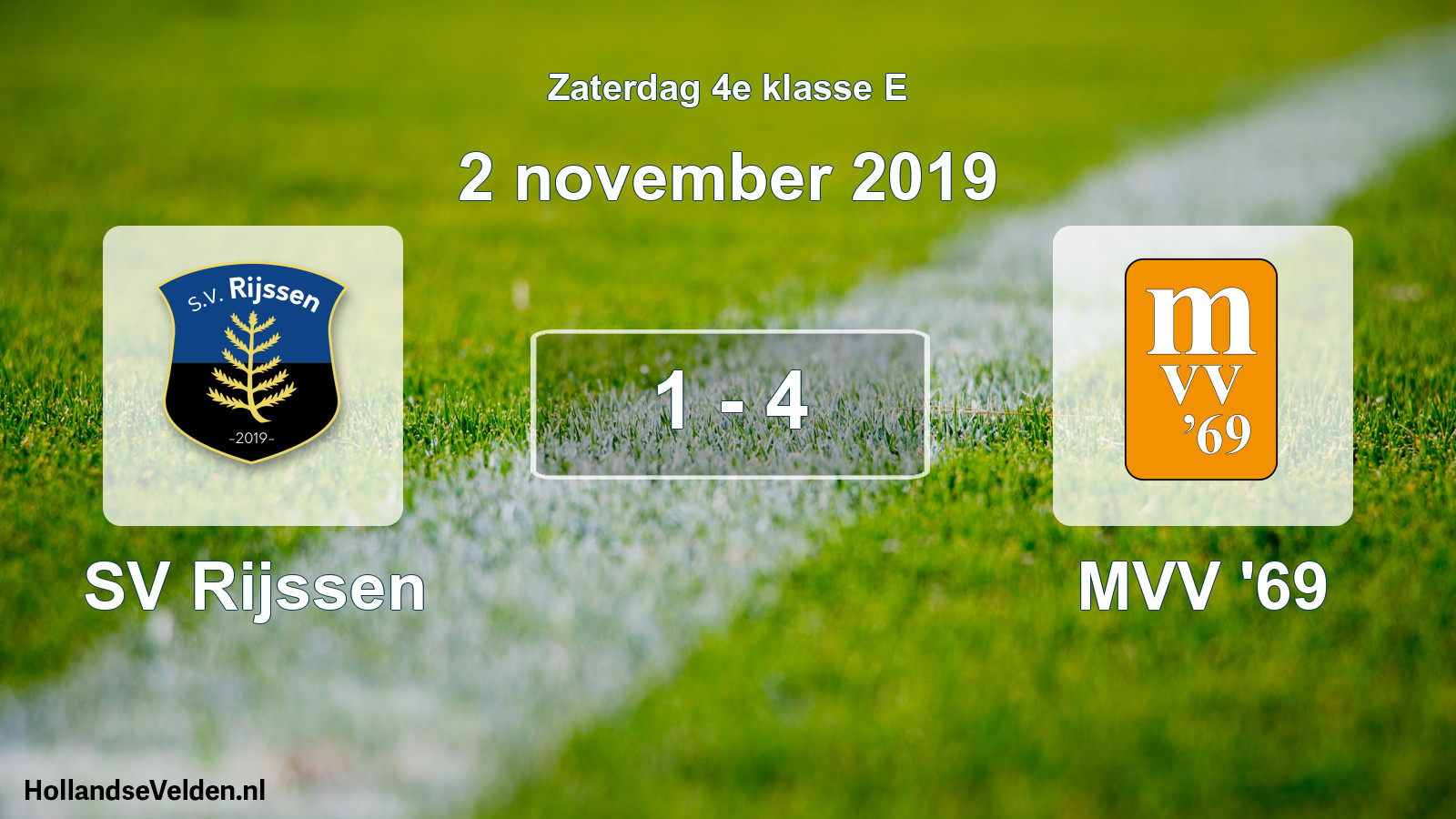 Total number of matches played: SV Rijssen - MVV '69 1 - 4 (2 November 2019)