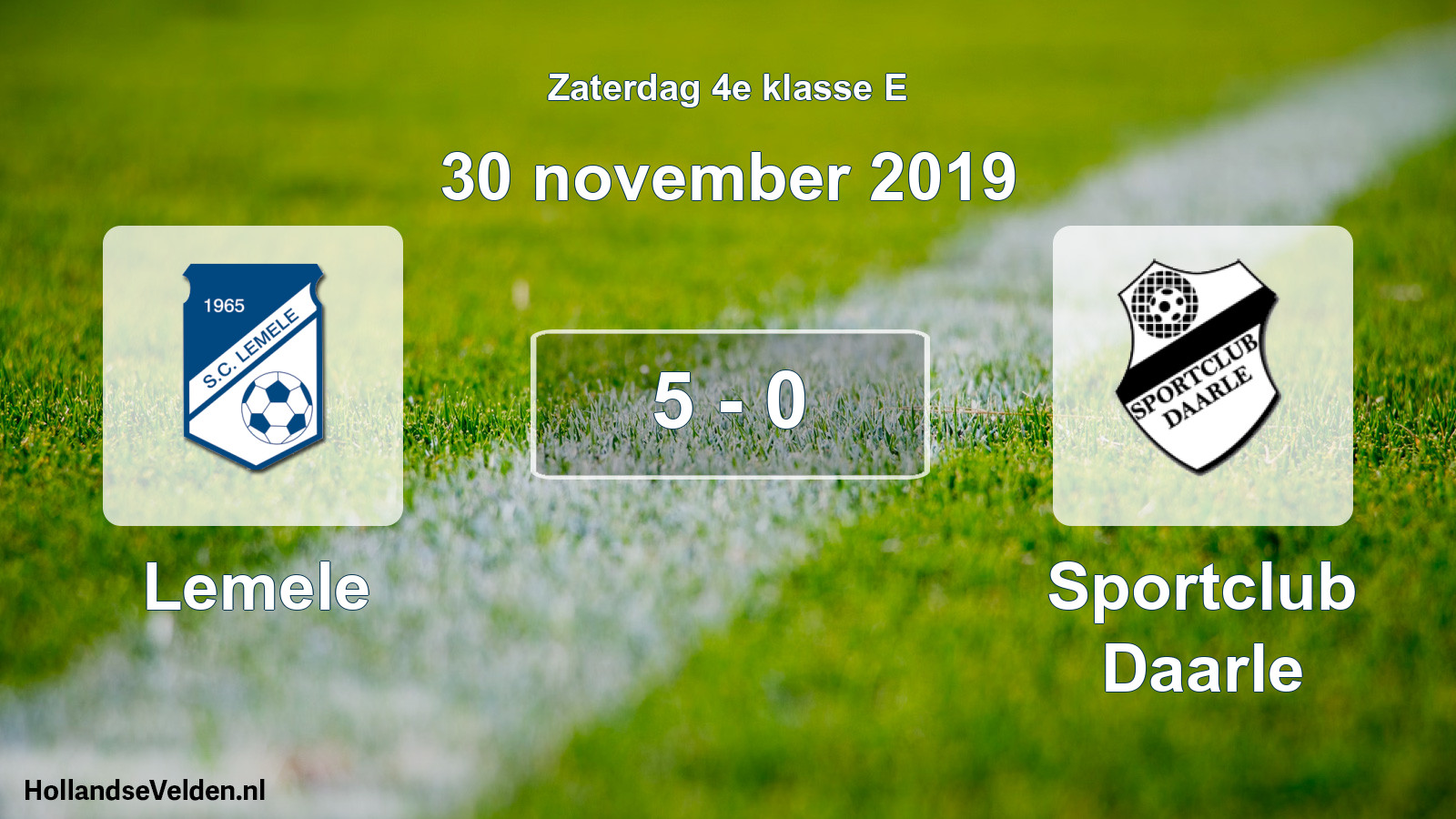 Total number of matches played: Lemele - Sportclub Daarle 5 - 0 (30 November 2019)