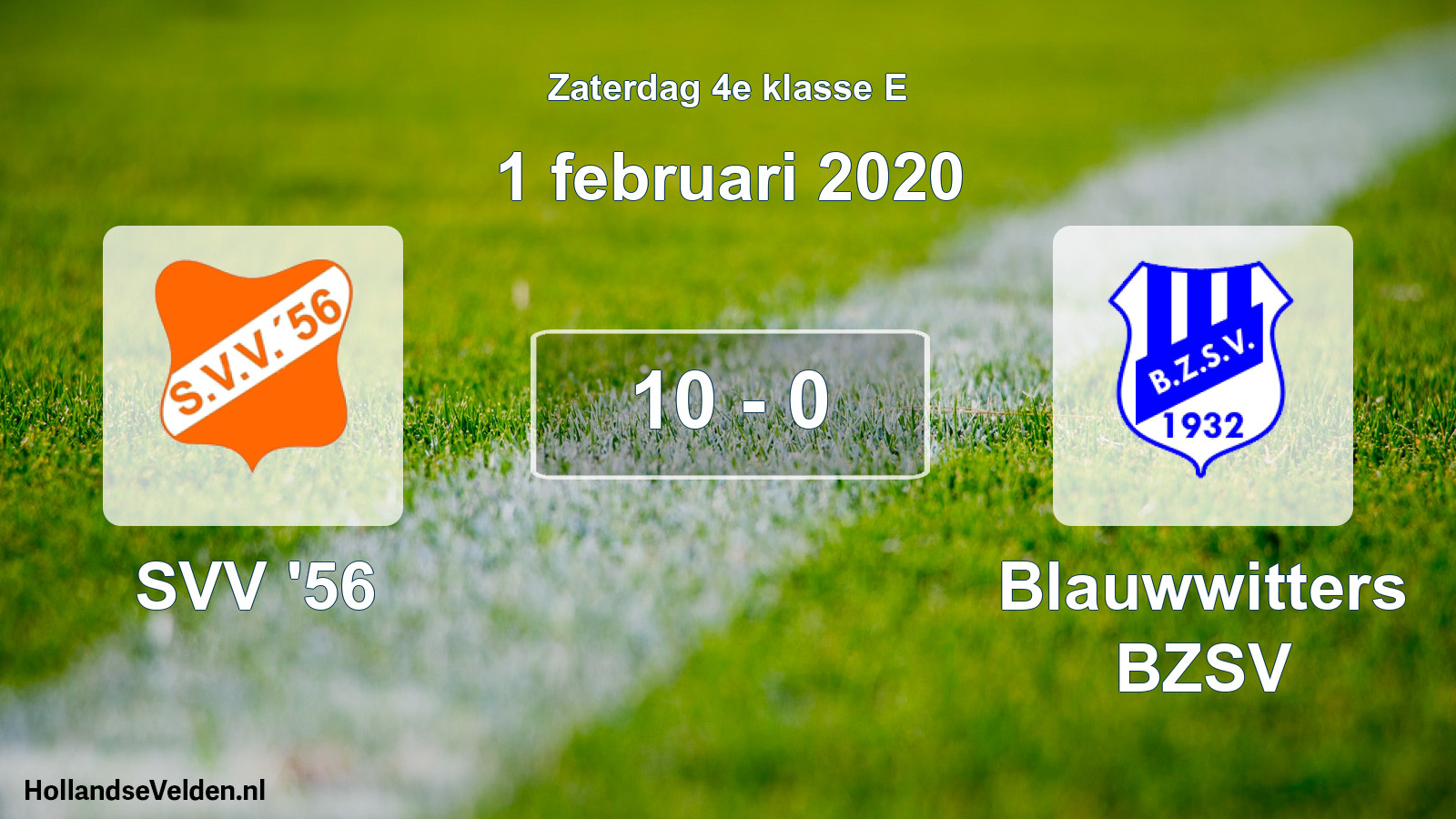Total number of matches played: SVV '56 - Blauwwitters BZSV 10 - 0 (1 February 2020)
