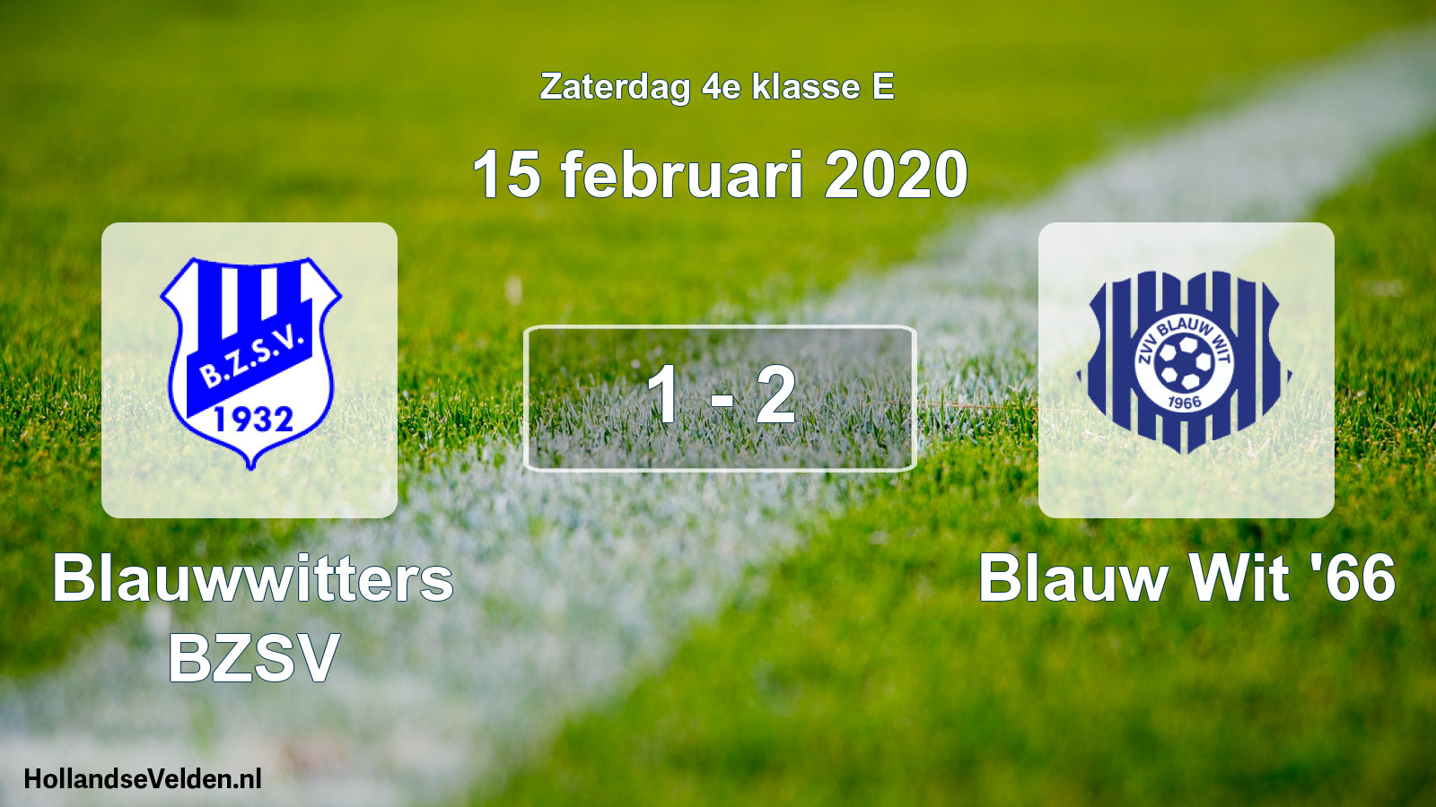 Total number of matches played: Blauwwitters BZSV - Blauw Wit '66 1 - 2 (15 February 2020)