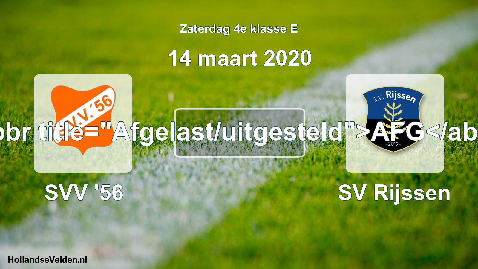 Scheduled Match: SVV '56 - SV Rijssen (14 March 2020)