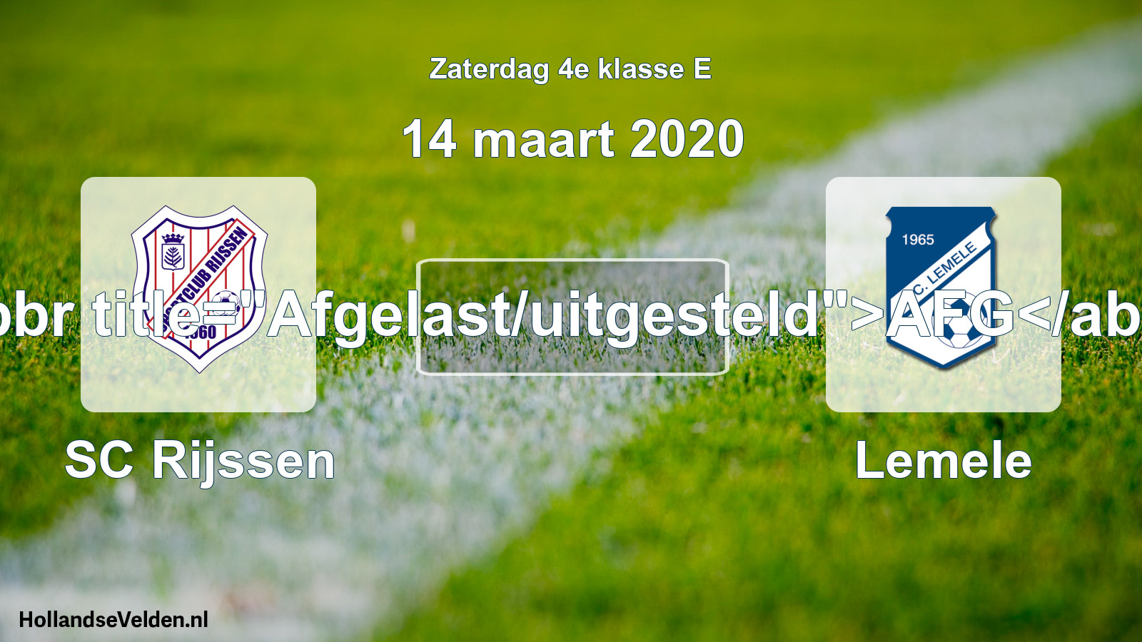 Scheduled Match: SC Rijssen - Lemele (14 March 2020)