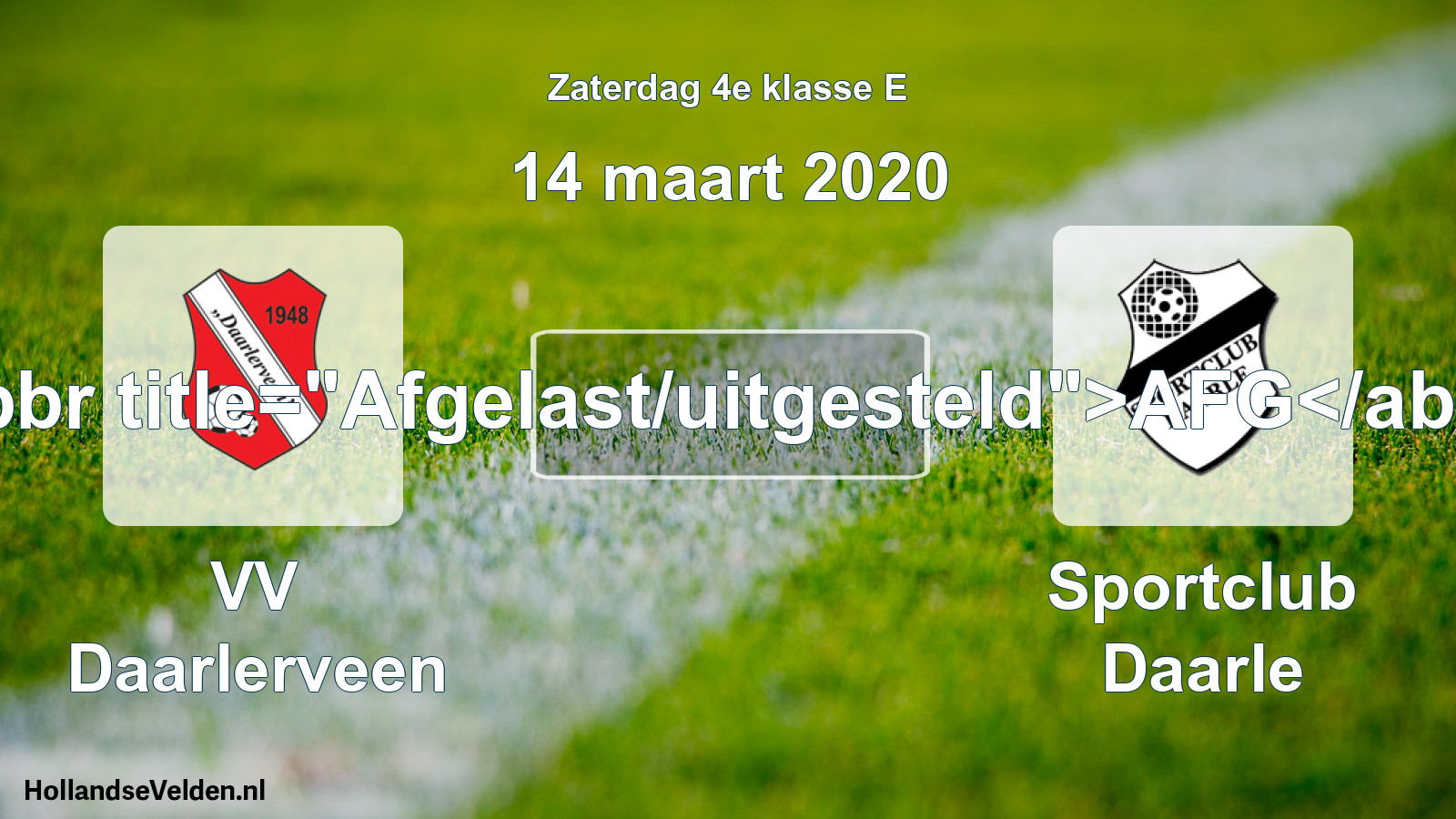Scheduled Match: VV Daarlerveen - Sportclub Daarle (14 March 2020)