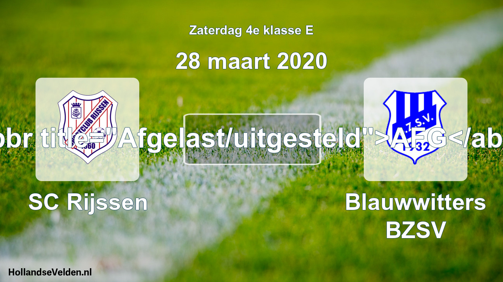 Scheduled Match: SC Rijssen - Blauwwitters BZSV (28 March 2020)