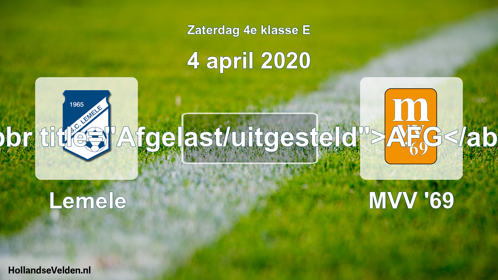Scheduled Match: Lemele - MVV '69 (4 April 2020)