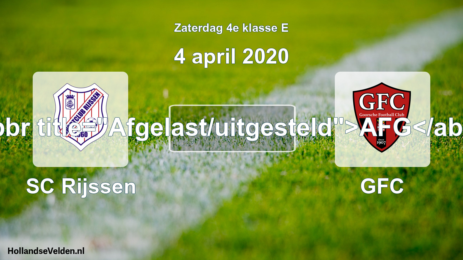 Scheduled Match: SC Rijssen - GFC (4 April 2020)