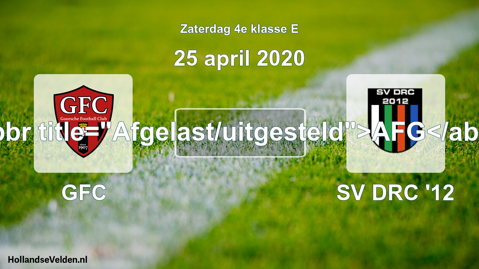 Scheduled Match: GFC - SV DRC '12 (25 April 2020)