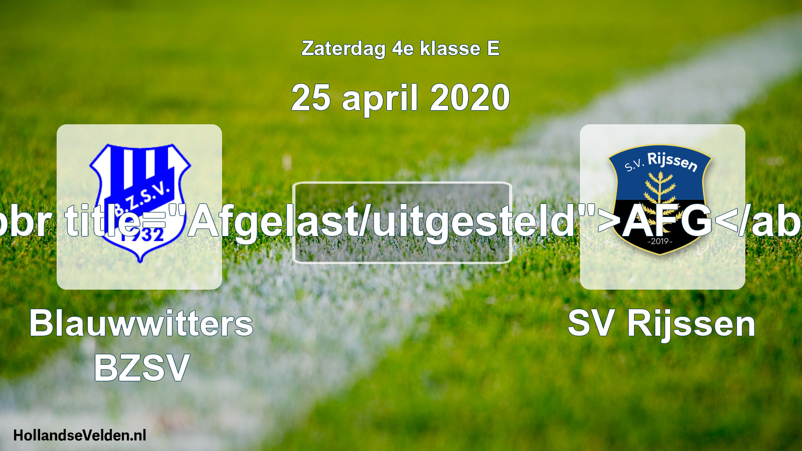 Scheduled Match: Blauwwitters BZSV - SV Rijssen (25 April 2020)