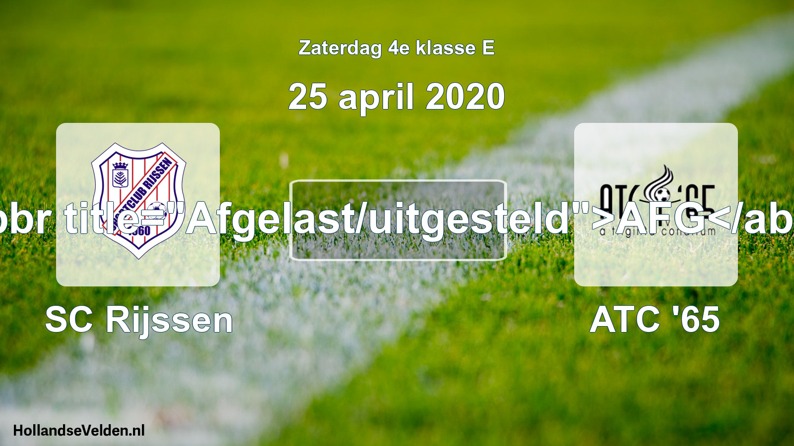 Scheduled Match: SC Rijssen - ATC '65 (25 April 2020)